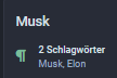 Screenshot eines Filter
Titel Musk
Schlagwörter: Musk und Elon